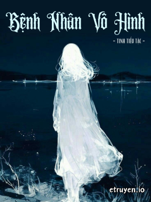 Bệnh Nhân Vô Hình