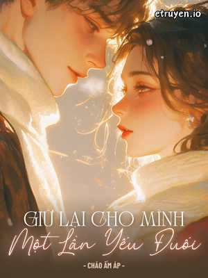 Giữ Lại Cho Mình Một Lần Yếu Đuối