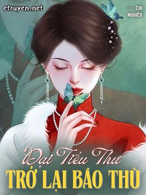 Đại Tiểu Thư Trở Lại Báo Thù
