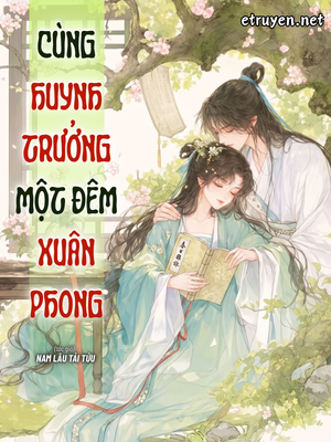 Cùng Huynh Trưởng Một Đêm Xuân Phong