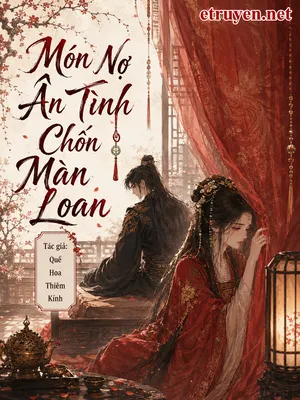 Ân Tình Chốn Màn Loan