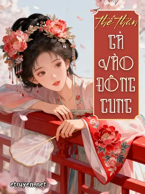 Thế Thân Gả Vào Đông Cung
