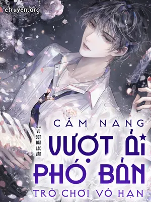 Cẩm Nang Vượt Ải Phó Bản Trò Chơi Vô Hạn